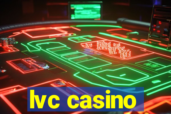 lvc casino